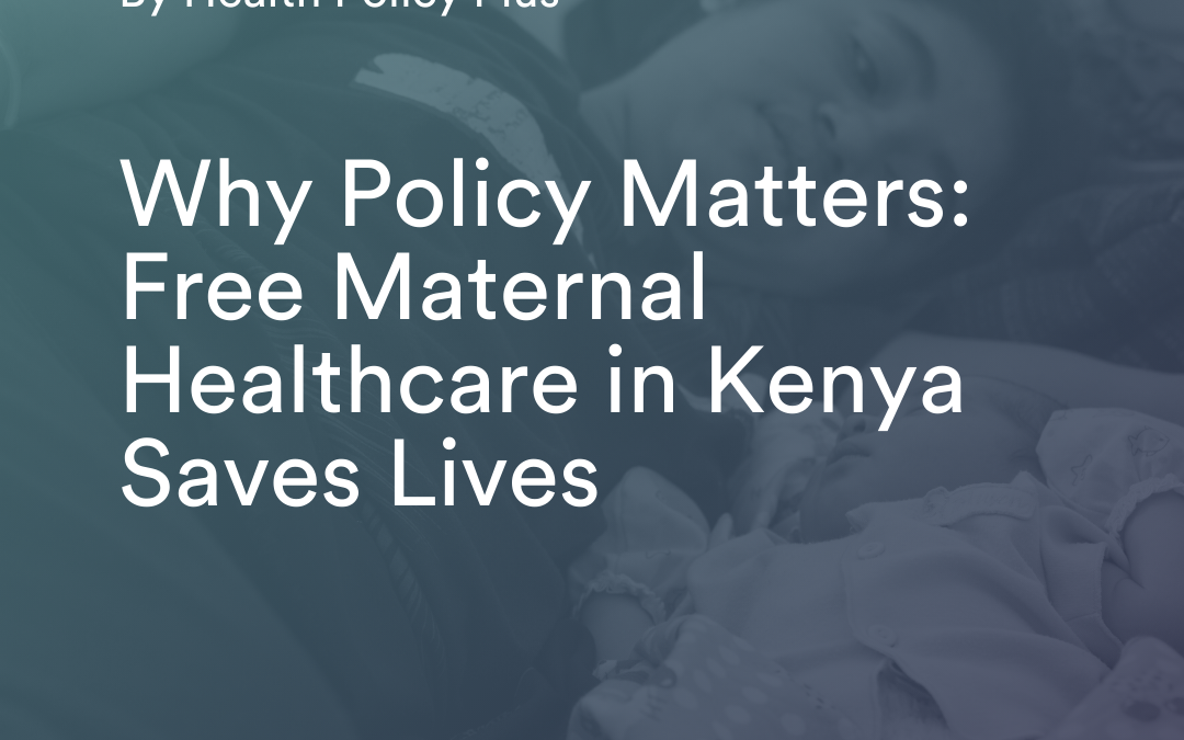 Free Maternal Healthcare in Kenya Saves Lives