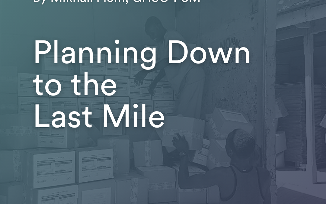 Planning Down to the Last Mile
