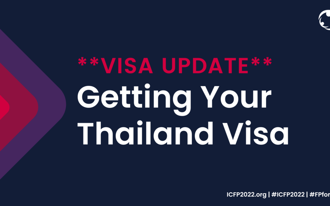 Ya está disponible la nueva página del ICFP2022 "Cómo obtener el visado para Tailandia