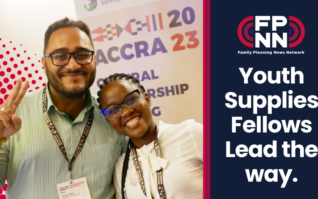 Shaping the Future of Reproductive Health Supplies: Youth Supplies Fellows Lead the Way