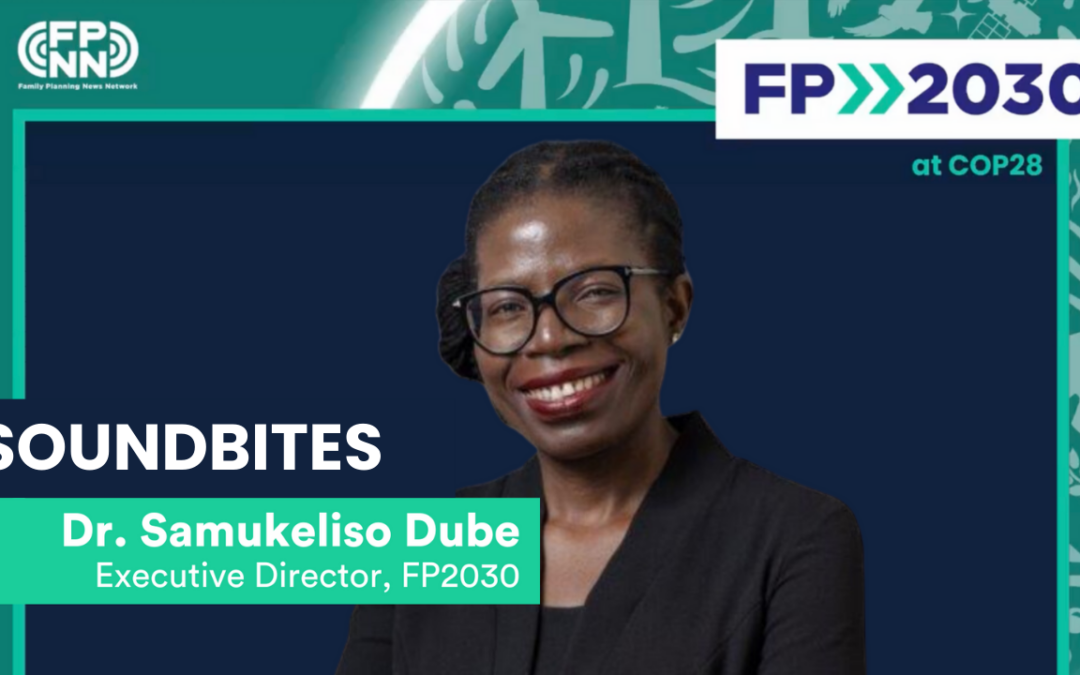 FPNN Soundbites: Climate, SRHR & a review of COP28