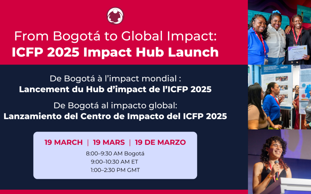 WATCH: From Bogotá to Global Impact – The ICFP 2025 Impact Hub Launch